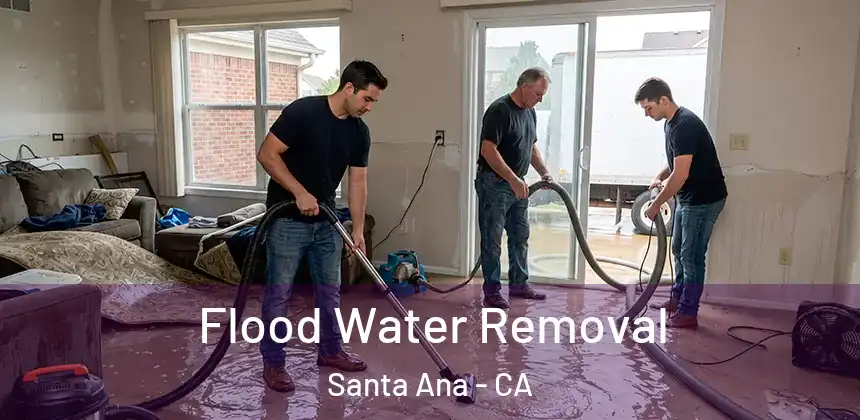  Flood Water Removal Santa Ana - CA