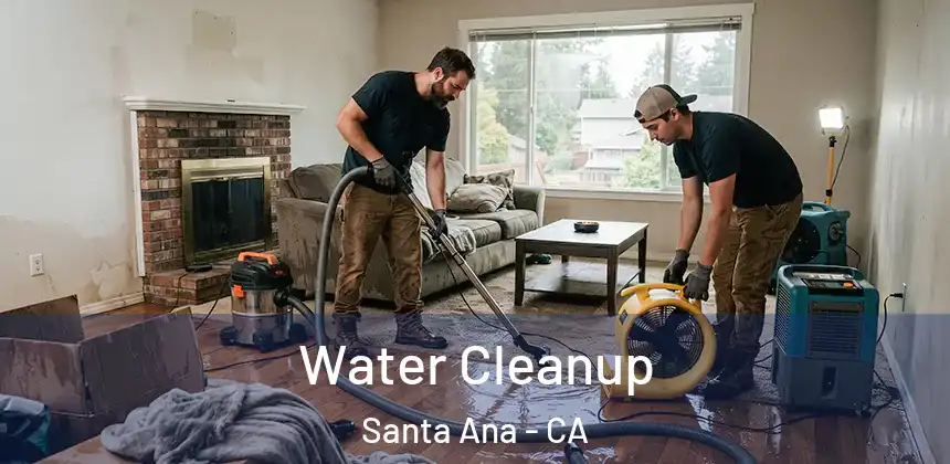 Water Cleanup Santa Ana - CA